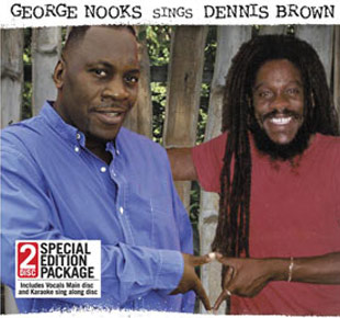 George Nooks sings Dennis Brown