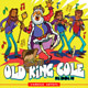Old King Cole Riddim - Various Artists